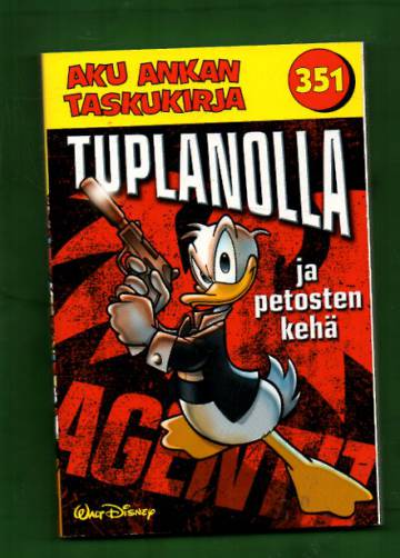 Aku Ankan taskukirja 351 - Tuplanolla ja petosten kehä