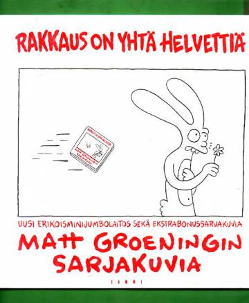 Rakkaus on yhtä helvettiä