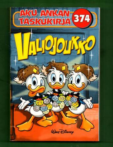 Aku Ankan taskukirja 374 - Valiojoukko