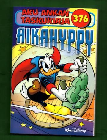 Aku Ankan taskukirja 376 - Aikahyppy