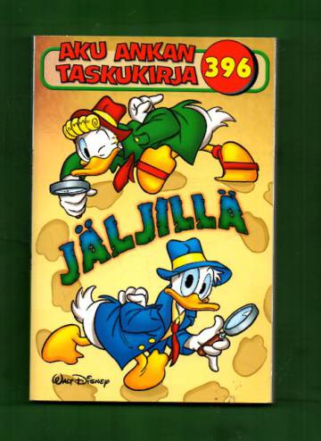 Aku Ankan taskukirja 396 - Jäljillä