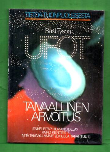 Ufot - Taivaallinen arvoitus