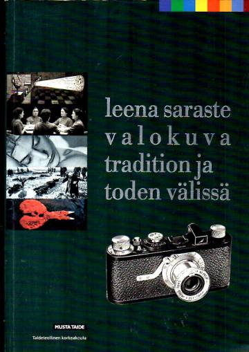 Valokuva tradition ja toden välissä