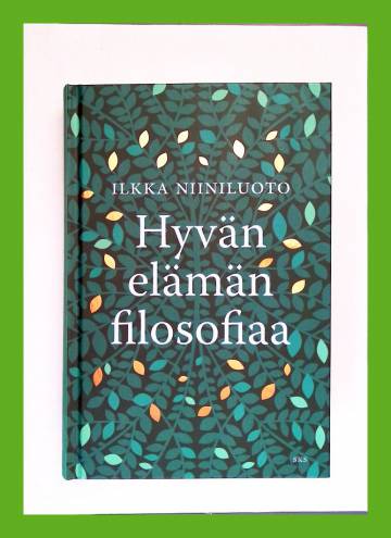 Hyvän elämän filosofiaa