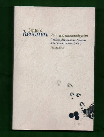 Lentävä hevonen - Välineitä runoanalyysiin