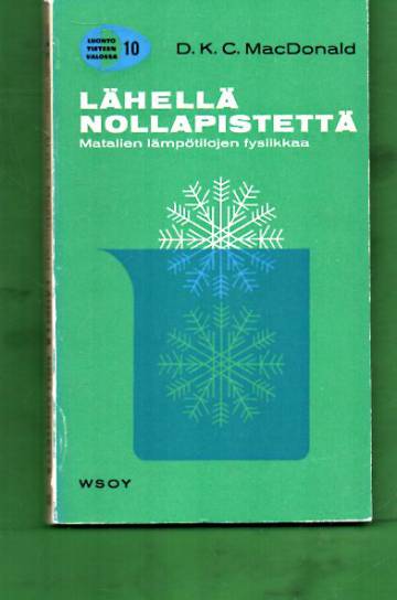 Lähellä nollapistettä - Matalien lämpötilojen fysiikkaa