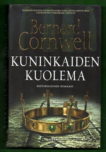 Kuninkaiden kuolema - Historiallinen romaani