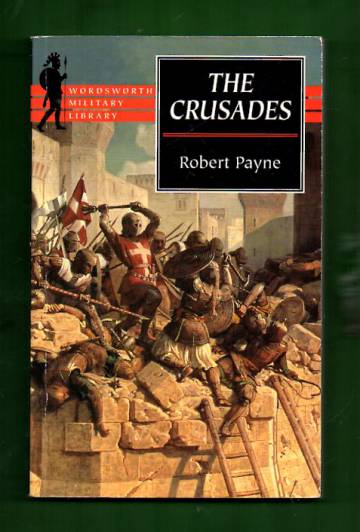 The Crusades - A History