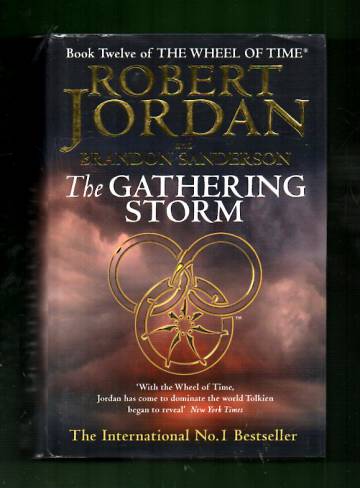 The Gathering Storm - Book Twelve of The Wheel of Time
