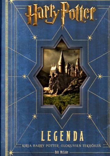 Harry Potter: Legenda - Kirja Harry Potter -elokuvien tekijöiltä