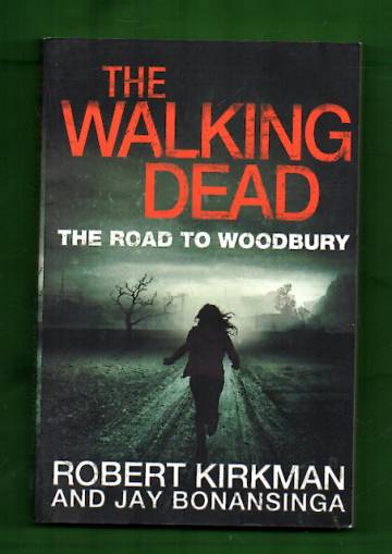 The Walking Dead - The Road to Woodbury