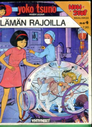 Non Stop 4 (albumi 1) - Yoko Tsuno: Elämän rajoilla (sisältää tarran)