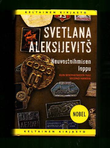 Neuvostoihmisen loppu - Kun nykyhetkestä tuli second handia