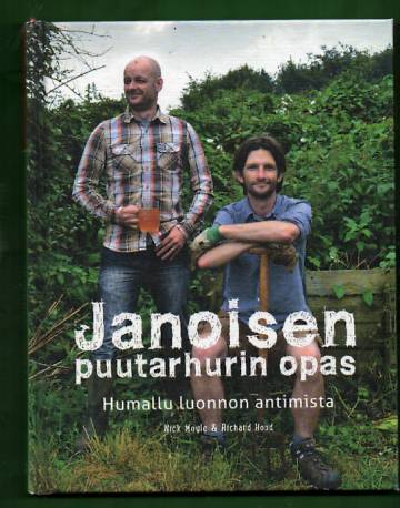 Janoisen puutarhurin opas - Humallu luonnon antimista