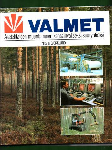 Valmet - Asetehtaiden muuntuminen kansainväliseksi suuryhtiöksi