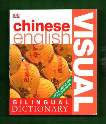 Bilingual Visual Dictionary: Chinese - English