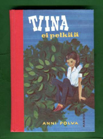 Tiina ei pelkää