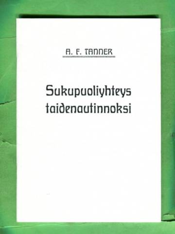 Sukupuoliyhteys taidenautinnoksi