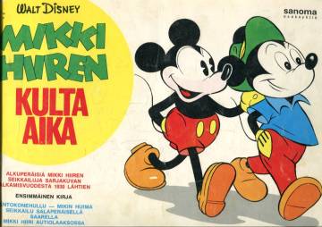 Mikki Hiiren kulta-aika - Ensimmäinen kirja: Lentokonehullu & Mikki Hiiri autiolaaksossa