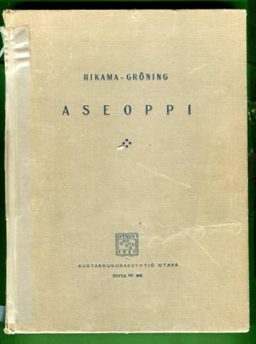 Aseoppi - Historiikki, räjähdysaineet, aserakenne, ulkoballistiikka, taktilliset vaatimukset