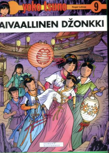 Yoko Tsuno 9 - Taivaallinen dzonkki