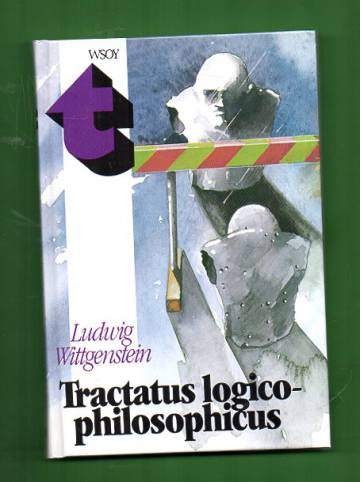 Tractatus Logico-Philosophicus eli Loogis-filosofinen tutkielma