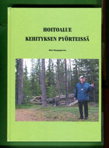 Hoitoalue kehityksen pyörteissä