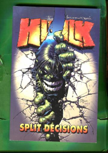 Incredible Hulk Vol 6: Split Decisions