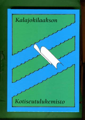 Kalajokilaakson Kotiseutulukemisto