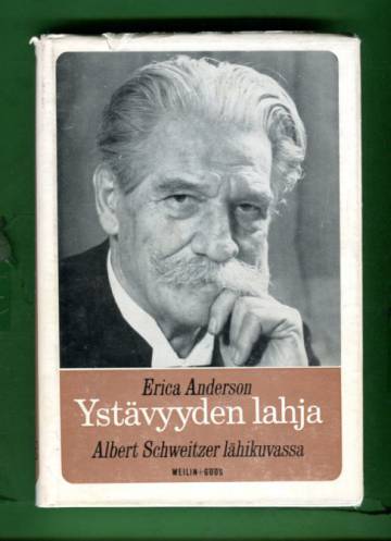 Ystävyyden lahja - Albert Schweitzer lähikuvassa