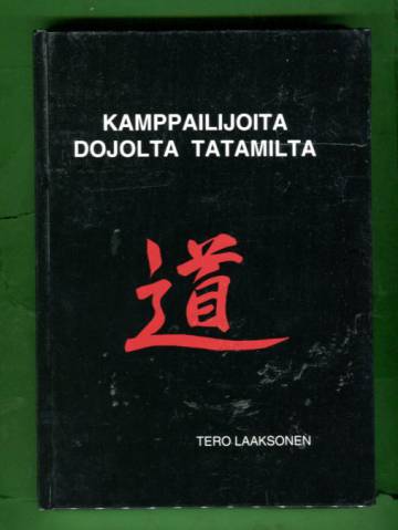 Kamppailijoita dojolta tatamilta