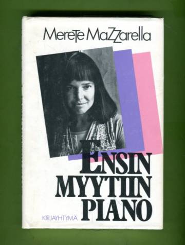 Ensin myytiin piano