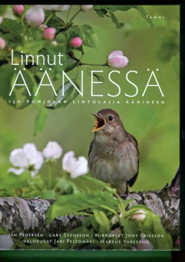 Linnut äänessä - 150 pohjolan lintulajia äänineen