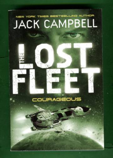 The Lost Fleet 3 - Courageous