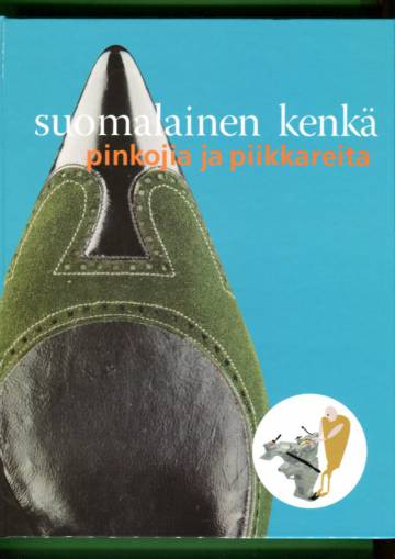 Suomalainen kenkä - Pinkojia ja piikkareita