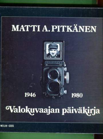 Valokuvaajan päiväkirja - 1946-80