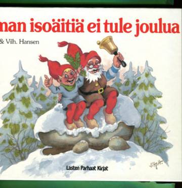 Ilman isoäitiä ei tule joulua