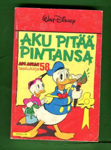 Aku Ankan taskukirja 58 - Aku pitää pintansa (1. painos)