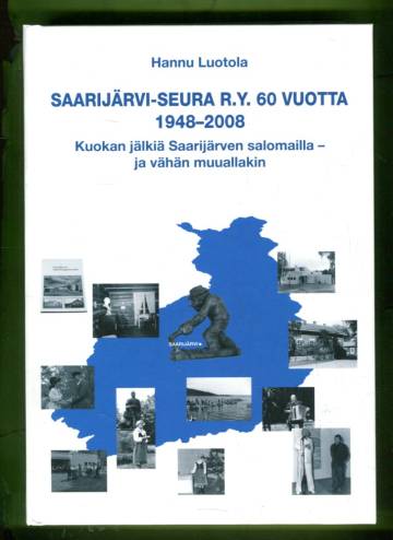 Saarijärvi-Seura r.y. 60 vuotta 1948-2008