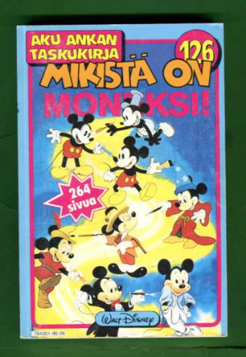 Aku Ankan taskukirja 126 - Mikistä on moneksi (1.painos)