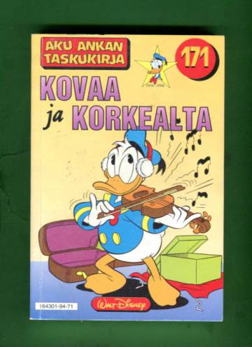 Aku Ankan taskukirja 171 - Kovaa ja korkealta (1.painos)