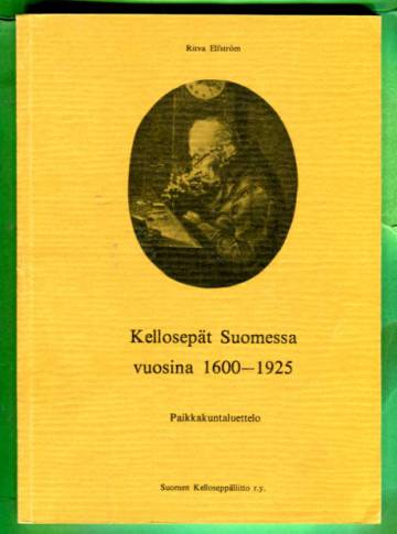 Kellosepät Suomessa vuosina 1600-1925 - Paikkakuntaluettelo