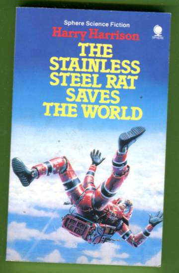 The Stainless Steel Rat Saves the World