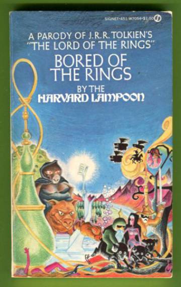 Bored of the Rings - A Parody of J. R. R. Tolkien's The Lord of the Rings