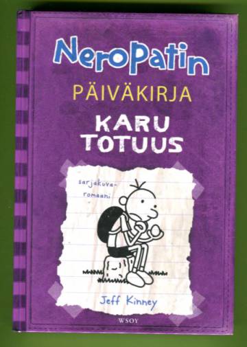 Neropatin päiväkirja 5 - Karu totuus: Greg Heffleyn julkaisu