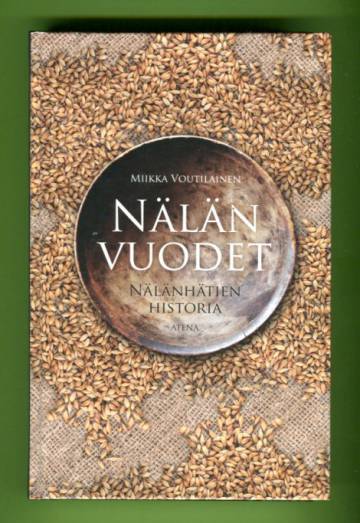 Nälän vuodet - Nälänhätien historia