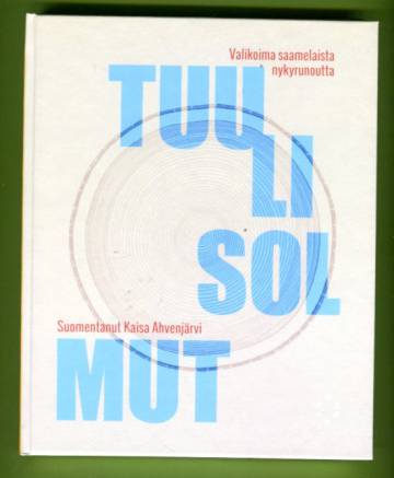 Tuulisolmut - Valikoima saamelaista nykyrunoutta