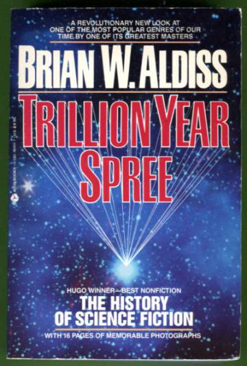 Trillion Year Spree - The History of Science Fiction