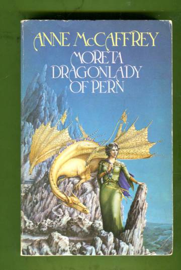 Moreta: Dragonlady of Pern