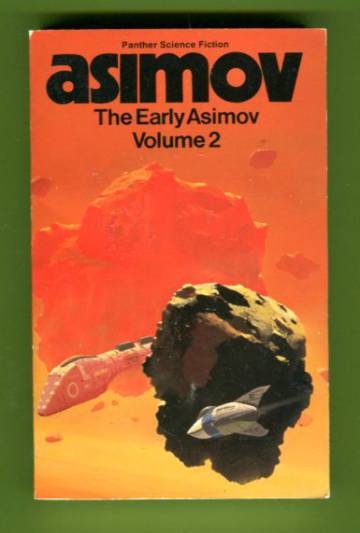 The Early Asimov or, Eleven Years of Trying - Volume 2